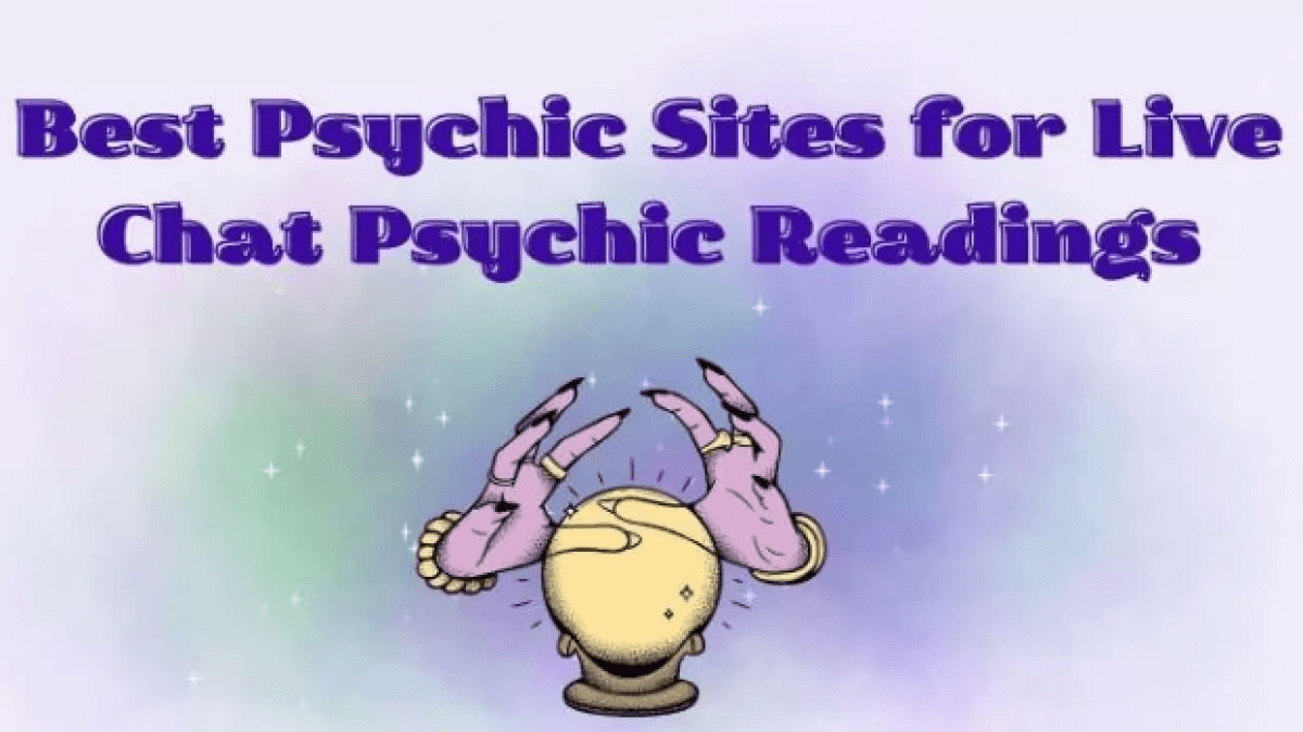 Best Psychic Sites For Live Chat Psychic Readings