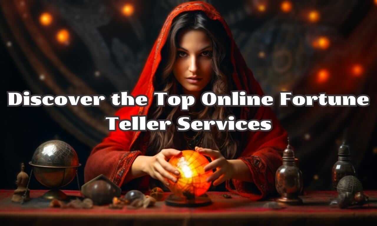 Find Your Fortune Teller Online – Best Fortune Telling Sites