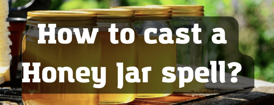 Honey Jar spell